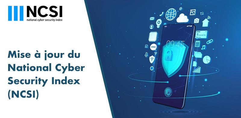 Mise à jour du National Cyber Security Index (NCSI)